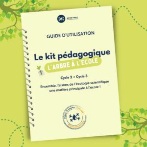 guide d'utilisation kit pédagogique arbre a l'ecole