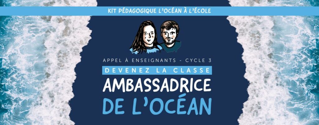 Devenez la classe ambassadrice de l'Océan