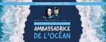 Devenez la classe ambassadrice de l'Océan