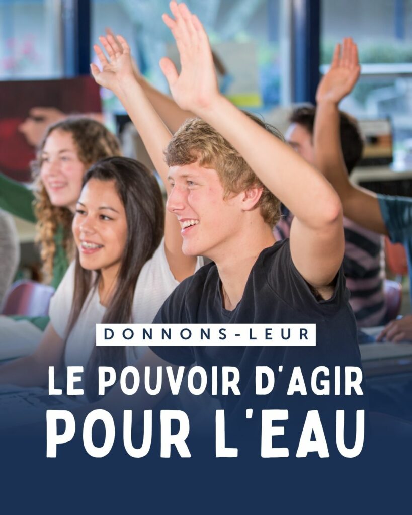 Soutenez les comités de l'eau des lycéens - groupe de lycéens apprentissage sur les enjeux de l'eau